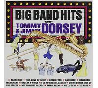 Tommy & Jimmy Dorsey - Big Band Hits of