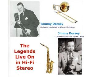 Tommy & Jimmy Dorsey - Legends Live on in Hi-FI