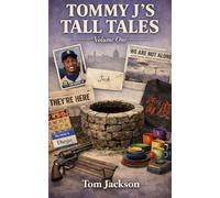 Tommy J's Tall Tales - Volume One