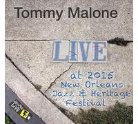 Tommy Malone - Jazzfest 2015