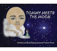 Tommy Meets The Moon: (2nd Edition)