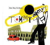 Tommy - One Way to Rome [Import]