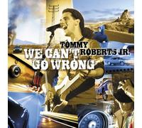 Tommy Roberts jr. - We Can't Go Wrong (Star Edition '08)