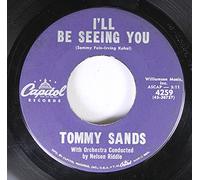 Tommy Sands - Tommy Sands 45 RPM I'll Be Seeing You / That's The Way I Am