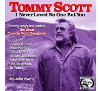 Tommy Scott - I Never Loved No One But You [Cd]