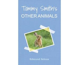 Tommy Smith's Other Animals
