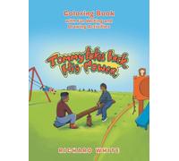 Tommy Takes Back His Power: Coloring Book with Fun Writing and Drawing Activities