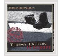 Tommy Talton in Europe Someone Else's Shoes