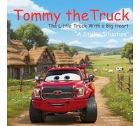 Tommy The Truck - A Sticky Situation