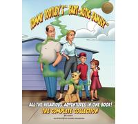 Tommy Tootley's Fart-astic Family, The Complete Collection - Premium Edition: All five hilarious Tootley adventures in one premium-quality book!