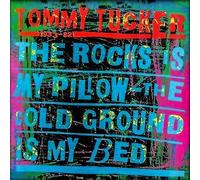 Tommy Tucker - Rocks Pillow-The Cold Ground is My Bed