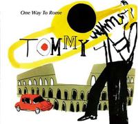 Tommy - Un seul chemin pour Rome