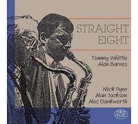 Tommy Whittle & Alan Barnes - Straight Eight [Import]