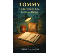 Tommy y el Inventario de las Cosas que Hablan