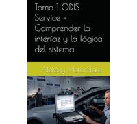 Tomo 1 ODIS Service - Comprender la interfaz y la lógica del sistema
