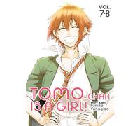Tomo-chan is a Girl! Volumes 7-8 (Omnibus Edition)