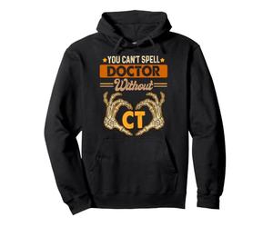 Tomodensitométrie X-Ray You Can't Spell Doctor Without CT Sweat à Capuche
