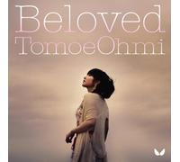 Tomoe Omi - Beloved [Import]