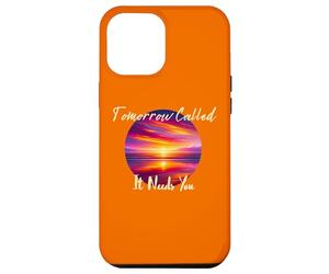 Tomorrow Called It Needs You Inspiration in Sunsets Coque pour iPhone 12 Pro Max