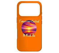 Tomorrow Called It Needs You Inspiration in Sunsets Coque pour iPhone 17 Pro