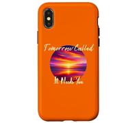 Tomorrow Called It Needs You Inspiration in Sunsets Coque pour iPhone X/XS