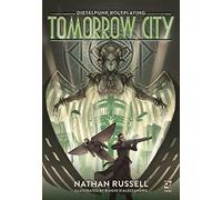 Tomorrow City: Dieselpunk Roleplaying