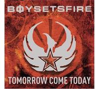 Tomorrow Come Today