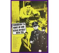 Tomorrow I'll Wake Up and Scald Myself With Tea(Anamorphic Widescreen Edition) [DVD]