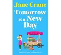 Tomorrow is a New Day - Jane Crane - Boldwood Books - ebook (ePub) - Livre