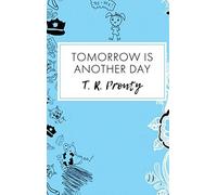 Tomorrow Is Another Day