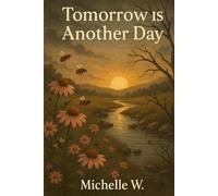 Tomorrow: Is another day