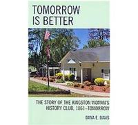 Tomorrow is Better Dana E. Davis (Auteur)