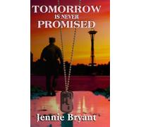 Tomorrow is Never Promised