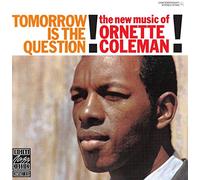 Tomorrow is The Question
