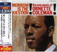 Tomorrow is The Question [Import]