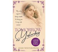 Tomorrow Is Yesterday