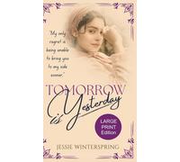 Tomorrow Is Yesterday