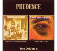 Tomorrow May Be Vanished/Drunk And Happy