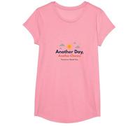 Tomorrow Needs You : Another Day, Another Chance Inspiration T-Shirt, Fille, Rose, S