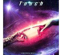 Touch – Tomorrow Never Comes – CD