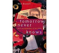 Tomorrow Never Knows by Nick Bromell Paperback Book Nicholas Knowles Bromell (Auteur)