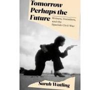 Tomorrow Perhaps The Future