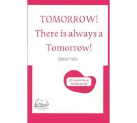 TOMORROW! There is always a Tomorrow!: If it’s possible for me, than why not you?