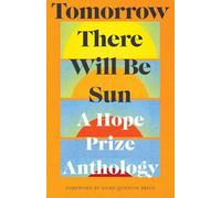 Demain il y aura du soleil – Une anthologie Hope Prize