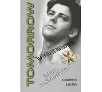 Tomorrow To God It Belongs