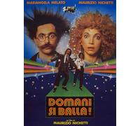 Tomorrow We Dance ( Domani si balla! ) [ Origine Italienne, Sans Langue Francaise ]