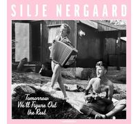 Tomorrow We'll Figure Out the Rest by Silje Nergaard [Audio CD] NEUF