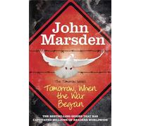 Tomorrow When the War Began: Book 1