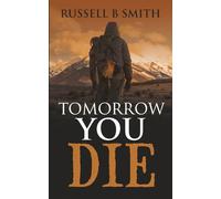 Tomorrow you Die
