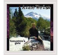 Tomorrow's Gate by Anne Weiss (1994-08-02)